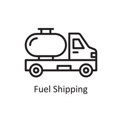 Fuel Shipping vector outline Icon Design illustration. Logistic Symbol on White background EPS 10 File
