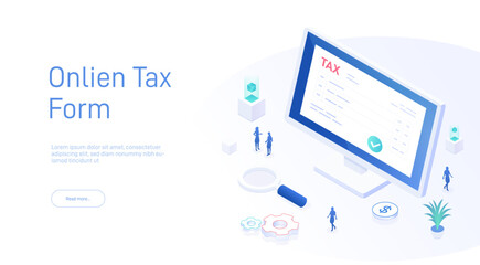 Online tax form landing page template. Tax document on the screen PC. Can be used for web banners, infographics. Isometric modern vector illustration.