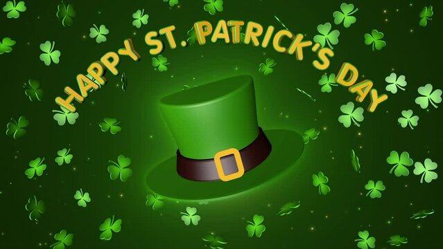 Happy St. Patrick's Day animation 4K with a hat and shamrocks