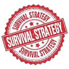 SURVIVAL STRATEGY text on red round stamp sign