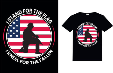 I stand for the flag I kneel for the fallen, Memorial Day T-shirt Design. - obrazy, fototapety, plakaty