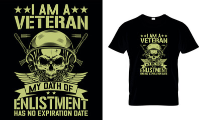 I am a veteran my oath of enlistment has no expiration date,,
veteran t-shirt design,veteran creative t-shirt design,
t-shirt template,Typography t- shirt design vector
