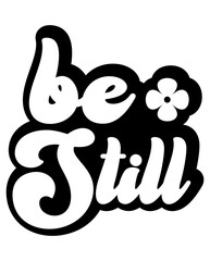 Be Still design