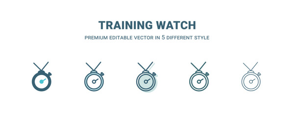 training watch icon in 5 different style. Outline, filled, two color, thin training watch icon isolated on white background. Editable vector can be used web and mobile