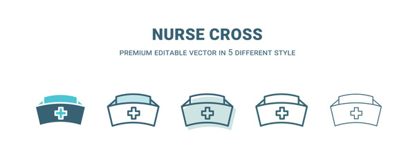 nurse cross icon in 5 different style. Outline, filled, two color, thin nurse cross icon isolated on white background. Editable vector can be used web and mobile