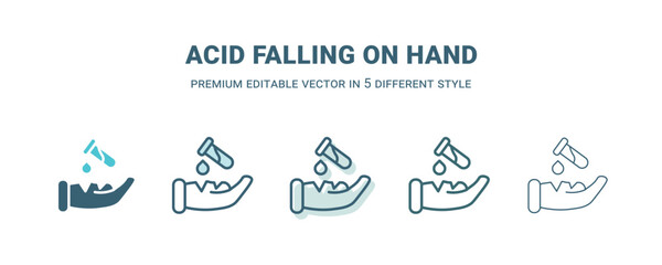acid falling on hand icon in 5 different style. Outline, filled, two color, thin acid falling on hand icon isolated on white background. Editable vector can be used web and mobile