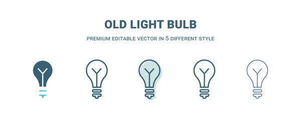 old light bulb icon in 5 different style. Outline, filled, two color, thin old light bulb icon isolated on white background. Editable vector can be used web and mobile
