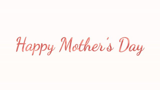 Happy Mothers Day, Happy Mothers Day Greeting Card. Animation Mother’s Day. Mother Day Animated. shop, discount, sale, flyer, decoration. Lettering style. Alpha Channel.