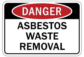 Asbestos chemical hazard sign and labels asbestos waste removal