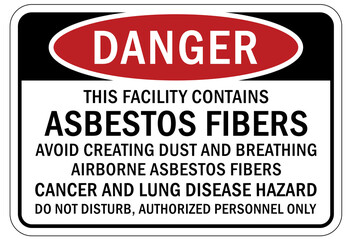 Asbestos chemical hazard sign and labels this facility contains asbestos fibers. Avoid creating dust and breathing airborne asbestos fibers. Cancer and lung disease hazard. Do not disturb