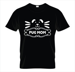 Pug Mom T-shirt design 