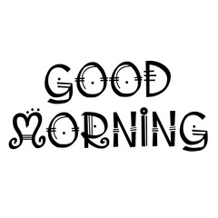 Good Morning text in funny font 