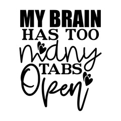 My brain has too many tabs open