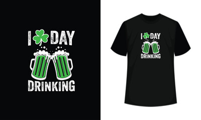 T shirt mockuI Love Day Drinking- funny phrase with beer mugs, for St. Patrick's Day. Good for T-shirt print, poster, card, and gift design