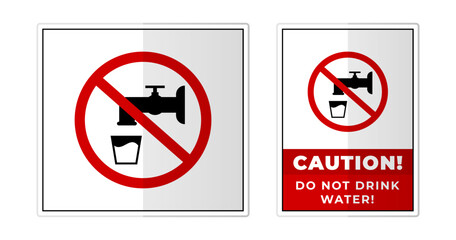 Do not Drink Water Sign Label Symbol Icon Vector Illustration