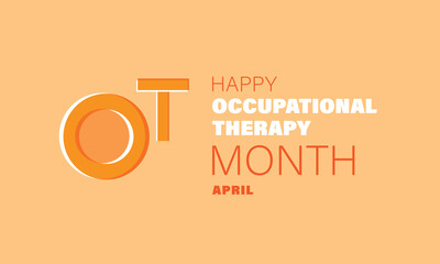 April is National Occupational Therapy Month.  Template for background, banner, card, poster 