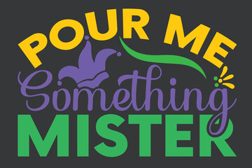 Pour me something mister