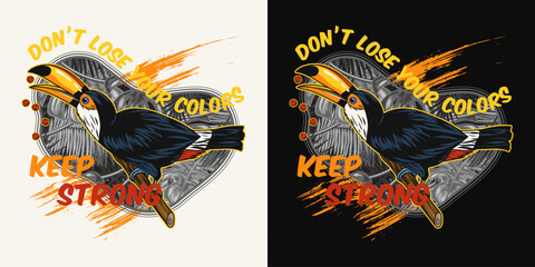 Inspirational label with toucan bird sitting on branch, text Keep Strong. Concept of strength, resilience. For prints, clothing, t shirt, surface design Detailed illustration on white, dark background © OA_Creation