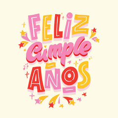 Happy birthday label in spanish. Cute hand drawn doodle lettering postcard. Lettering for t-shirt design, mug print, invitation.