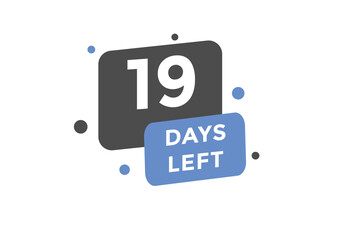 19 days Left countdown template. 19 day Countdown left banner label button eps 10