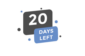 20 days Left countdown template. 20 day Countdown left banner label button eps 10