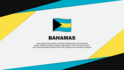 Bahamas Flag Abstract Background Design Template. Bahamas Independence Day Banner Cartoon Vector Illustration. Bahamas