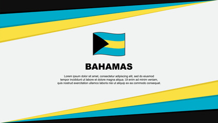 Bahamas Flag Abstract Background Design Template. Bahamas Independence Day Banner Cartoon Vector Illustration. Bahamas Design