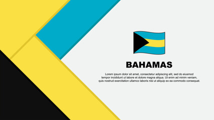 Bahamas Flag Abstract Background Design Template. Bahamas Independence Day Banner Cartoon Vector Illustration. Bahamas Illustration