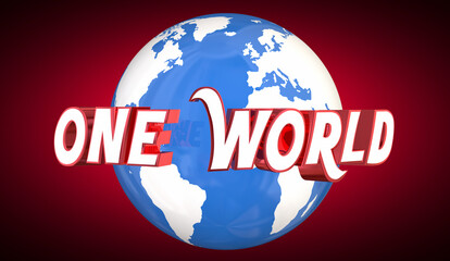 One World Global Unity Community Peace Together Society 3d Illustration