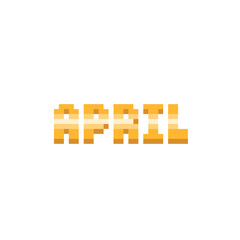 Pixel art glossy gold april text.