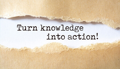 'Turn knowledge into action' written under torn paper.