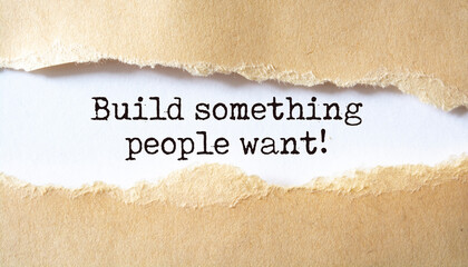'Build something people want' written under torn paper.
