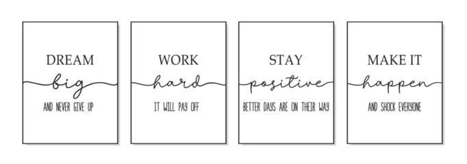Wall murals Positive Typography Dream big, Work hard, Stay positive, Make it happen. Inspirational quote. Motivation typography text. Modern home, office poster design frame. Vector illustration. Wall art sign bedroom, wall decor.