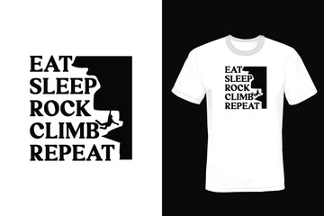 Eat Sleep Rock Climb Repeat, Climbing T shirt design, vintage, typography