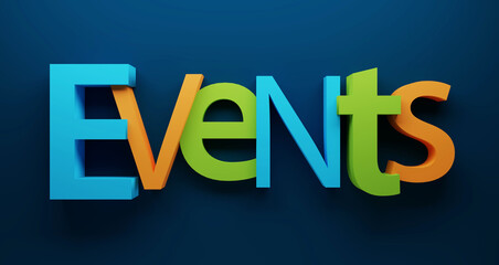 3D render of EVENTS colorful typography on dark blue background