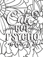 Funny-Quotes Coloring pages. Coloring page for adults and kids. Vector Illustration. 