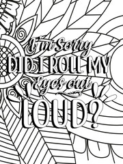 Funny-Quotes Coloring pages. Coloring page for adults and kids. Vector Illustration. 