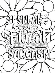 Funny-Quotes Coloring pages. Coloring page for adults and kids. Vector Illustration.
