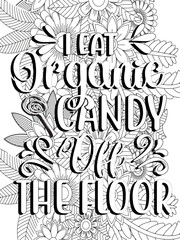 Funny-Quotes Coloring pages. Coloring page for adults and kids. Vector Illustration.