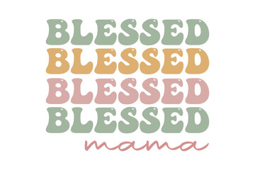 blessed mama