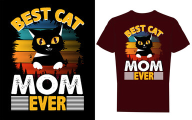 Mothers Day t-shirt design : Best Cat Mom Ever.