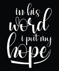 in his word i put my hope t shirt design