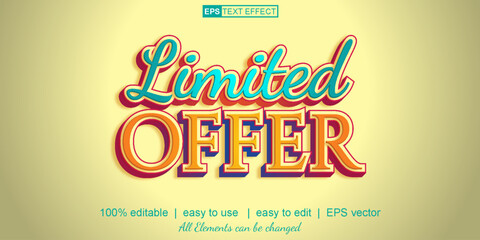 limited offer text effect, easy to use, vector text effect