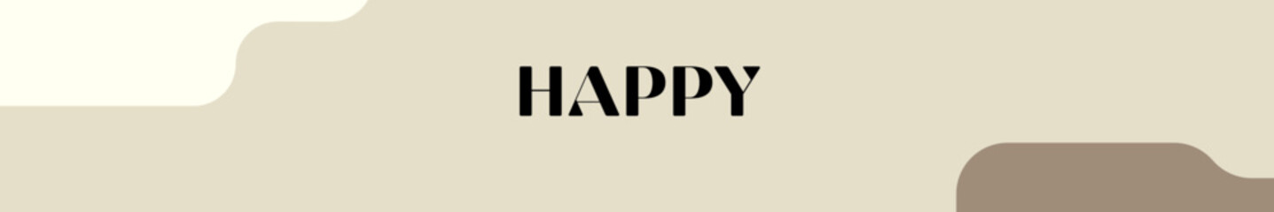 happy typography with premium background