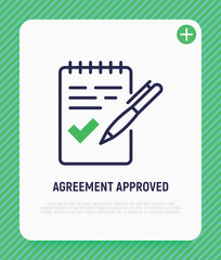 Agreement approved thin line icon: paper sheet with check mark and pen. Modern vector illustration.