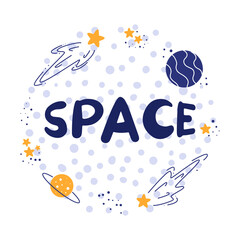 Ready-made banner with the inscription space and a set of space elements, planets, stars, constellations, a flying saucer. Сhildren's illustrations on a space theme, spaceships