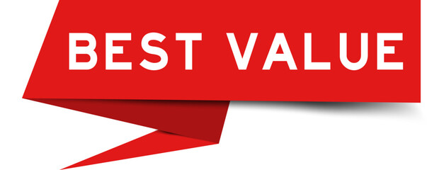 Red color speech banner with word best value on white background