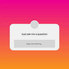 Instagram Question Sticker. Ask Me a Question. Social Media Element On Gradient Background. Facebook. Snapchat. UI. UX. User interface user experience. FAQ. Twitter. Polling. Anonymous.