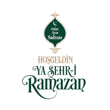 Sultan of eleven months, the climate of peace, welcome, the city of Ramadan, Vector Islamic Background. Welcome Ramadan Month (Turkish Hosgeldin Ya Sehri Ramazan, imsakiye), istanbul silhouette of Blu