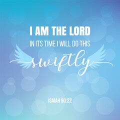 Bible verse typography from ISAIAH 60:22